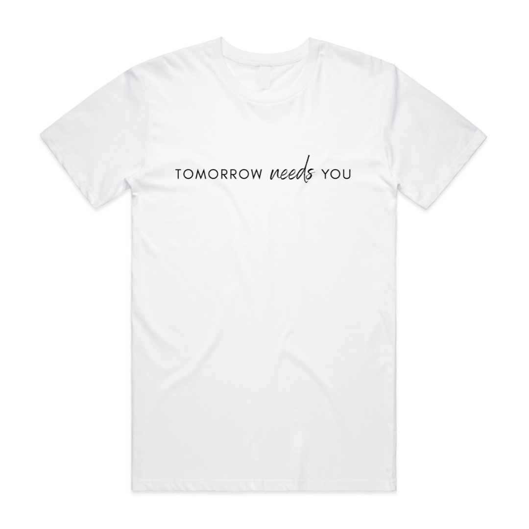 tomorrow needs you - mental health awareness t-shirt - Kind Is Cool