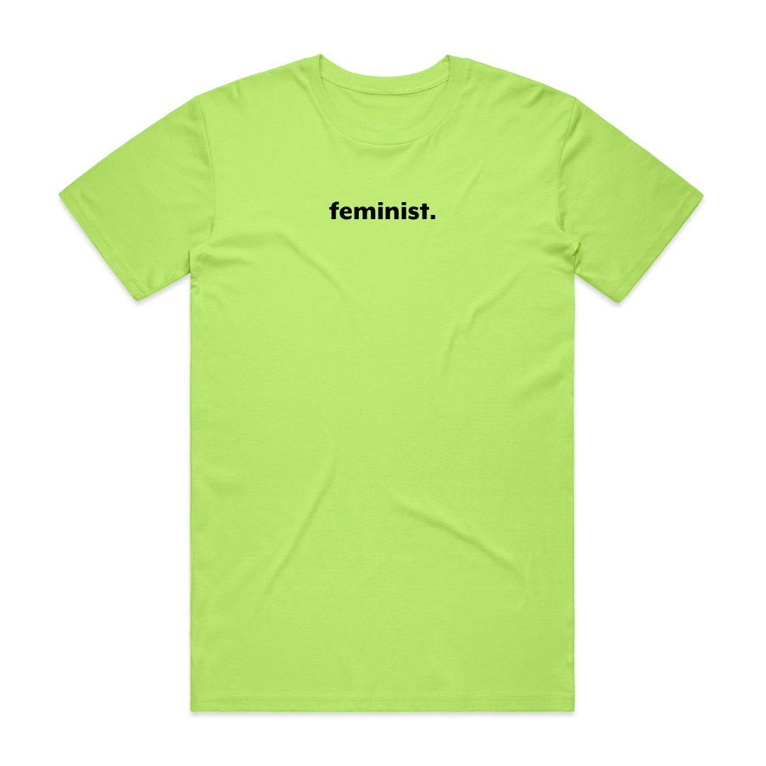 Feminist Unisex T Shirt
